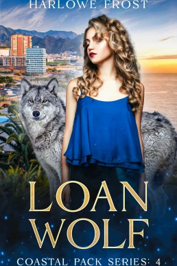 Loan Wolf (Coastal Wolves, Book 4)