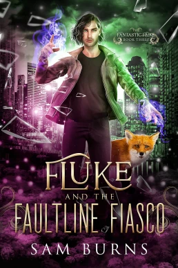 Fluke and the Faultline Fiasco (The Fantastic Fluke #3)