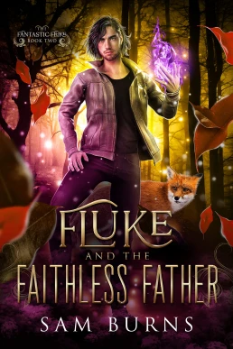 Fluke and the Faithless Father  (The Fantastic Fluke #2)