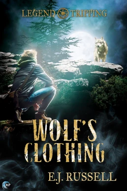 Wolf's Clothing (Legend Tripping #2)