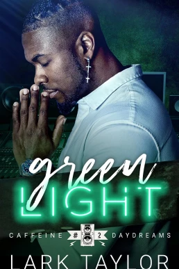 Green Light (Caffeine Daydreams #2)