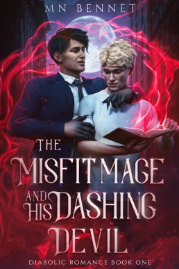 The Misfit Mage and His Dashing Devil (Diabolic Romance #1)