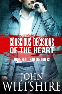 Conscious Decisions of the Heart