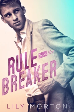 Rule Breaker ( Mixed Messages #1)