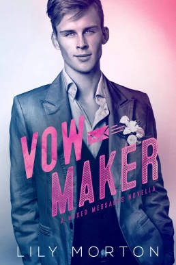 Vow Maker (Mixed Messages #4)