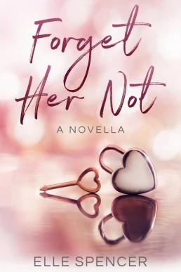 Forget Her Not (Read by Stephanie Murphy)