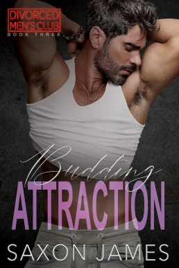 Budding Attraction (Divorced Men's Club #3)