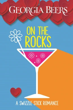 On the Rocks: A Swizzle Stick Romance, Book 2 (Read by AJ Ferraro)