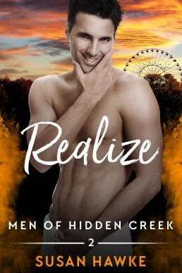 Realize (Men of Hidden Creek - Season 4 #2)