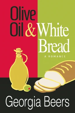 Olive Oil and White Bread (Read by Abby Craden)