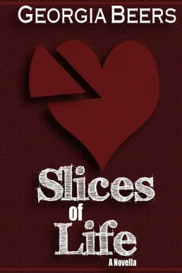 Slices of Life: A Novella (Read by Lula Larkin)