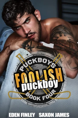 Foolish Puckboy (Puckboys #4)