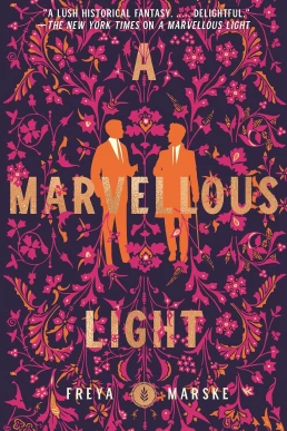 A Marvellous Light (The Last Binding #1)