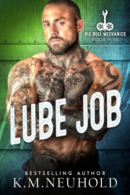 Lube Job (Big Bull Mechanics #5)