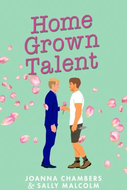 Home Grown Talent (Creative Types #2)