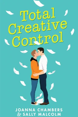 Total Creative Control (Creative Types #1)