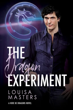 The Dragon Experiment (Here Be Dragons #3)