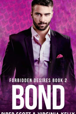 Bond (Forbidden Desires #2)