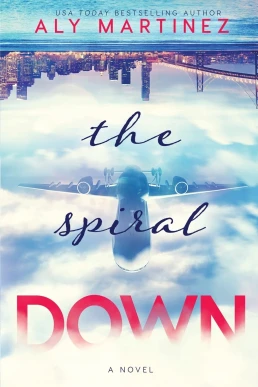 The Spiral Down (The Fall Up #2)