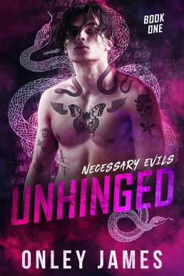 Unhinged (Necessary Evils #1)