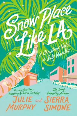 Snow Place Like LA (A Christmas Notch #1.5)