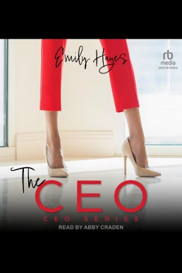 The CEO: CEO, Book 1 (Read by Abby Craden)