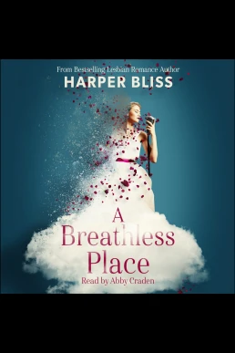 A Breathless Place: Blissverse Book 2 (Read by Abby Craden)