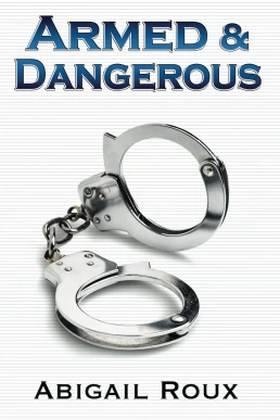 Armed & Dangerous (Cut and Run #5)