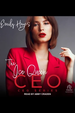 The Ice Queen CEO: CEO Series, Book 4 (Read by Abby Craden) - HellsLib ...