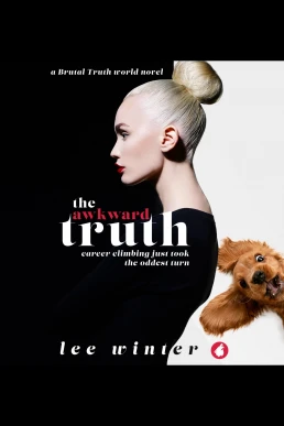 The Awkward Truth: Truth Series, Book 2 (Read by Angela Dawe)