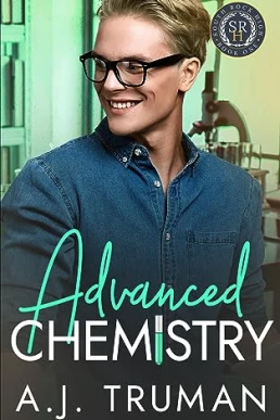 Advanced Chemistry (South Rock High #4)