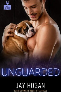 Unguarded (Vino & Veritas #10)