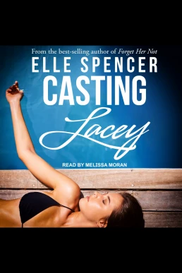 Casting Lacey (Read by Melissa Moran)