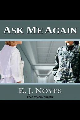 Ask Me Again: Ask, Tell Series, Book 2 (Read by Abby Craden)