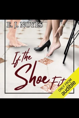 If the Shoe Fits: Ask, Tell Series, Book 3 (Read by Kelsey Navarro)