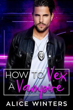 How to Vex a Vampire (VRC: Vampire Related Crimes #1)