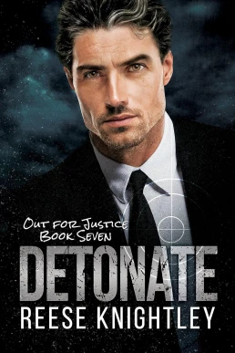 Detonate (Out for Justice #7)