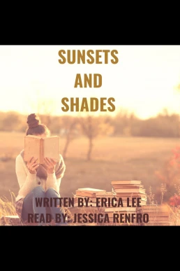 Sunsets and Shades, Book 1 (Read by Jessica Renfro)