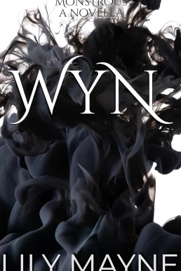 Wyn (Monstrous #3.5)