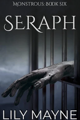 Seraph (Monstrous #6)