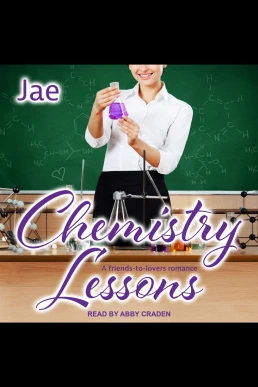 Chemistry Lessons: Unexpected Love, Book 5 (Read by Abby Craden)