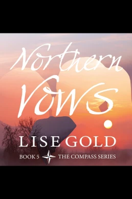 Northern Vows: The Compass Series, Book 5