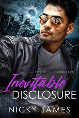 Inevitable Disclosure (Valor and Doyle Mysteries #4)