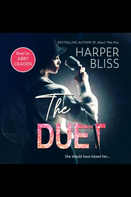 The Duet: A Lesbian Age-Gap Rock Star Romance: Blissverse, Book 5 (Read by Abby Craden)