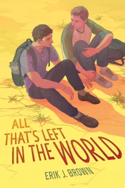 All That’s Left in the World (All That’s Left in the World #1)