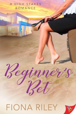 Beginner's Bet: A High Stakes Romance, Book 3