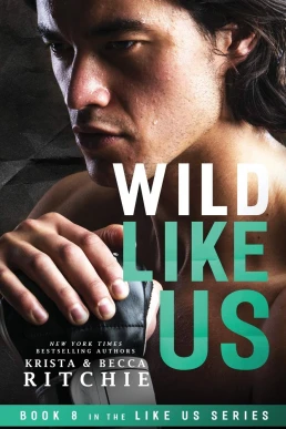 Wild Like Us (Like Us #8)