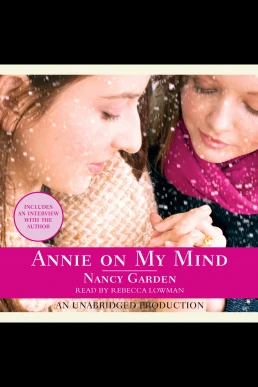 Annie on My Mind (Read by Rebecca Lowman)