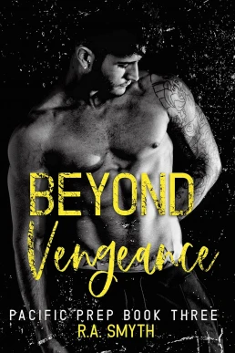 Beyond Vengeance (Pacific Prep #3)