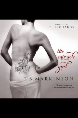 The Miracle Girl (The Miracle Girl, Book 1) (Read by TJ Richards)